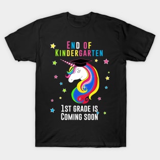 End of kindergarten, 1st grade is coming soon T-Shirt